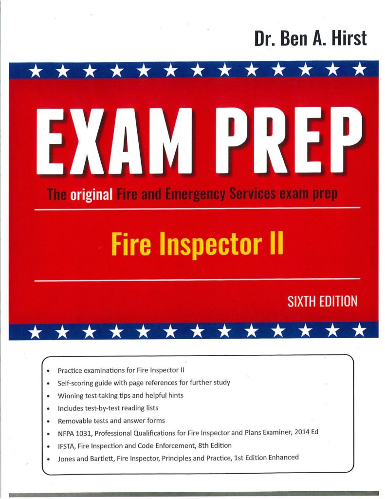 The cover of "Exam Prep: Fire Inspector II, Sixth Edition" by Dr. Ben A. Hirst, featuring a red, white, and blue design with stars and a list of study features related to fire inspector exams.