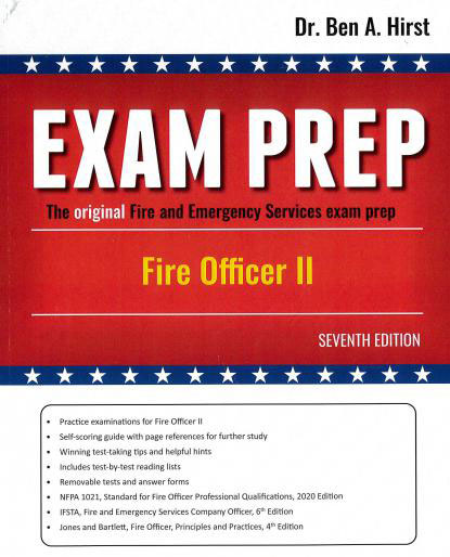 Cover of "Exam Prep: Fire Officer II" by Dr. Ben A. Hirst, Seventh Edition. The design is red, white, and blue with stars, and lists features such as self-scoring exams, test-taking tips, and removable answer forms.