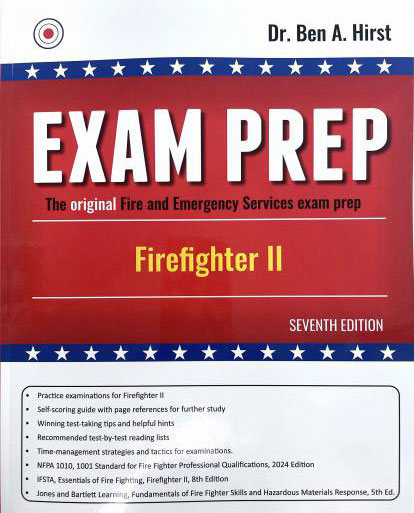 Cover of the book "Exam Prep: Firefighter II, Seventh Edition" by Dr. Ben A. Hirst, featuring a red and white design with a list of book features in a white box at the bottom.